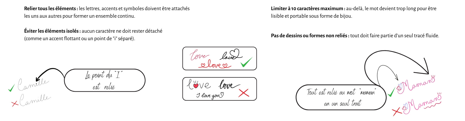 Conseils et astuces Stydor pour bien choisir un petit mot ou une écriture afin de créer un bijou sur mesure : relier tous les éléments, limiter à 10 caractères maximum, éviter les éléments isolés et les formes non reliées.